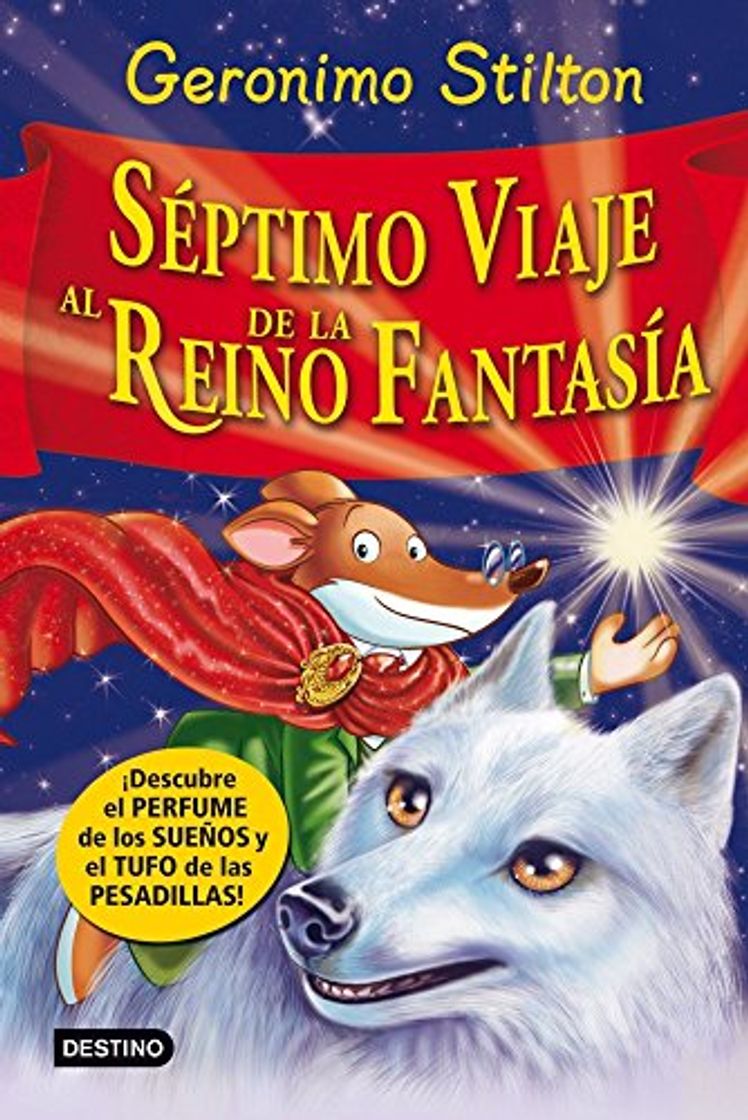 Libro Séptimo Viaje al Reino de la Fantasía: ¡Descubre el perfume de los