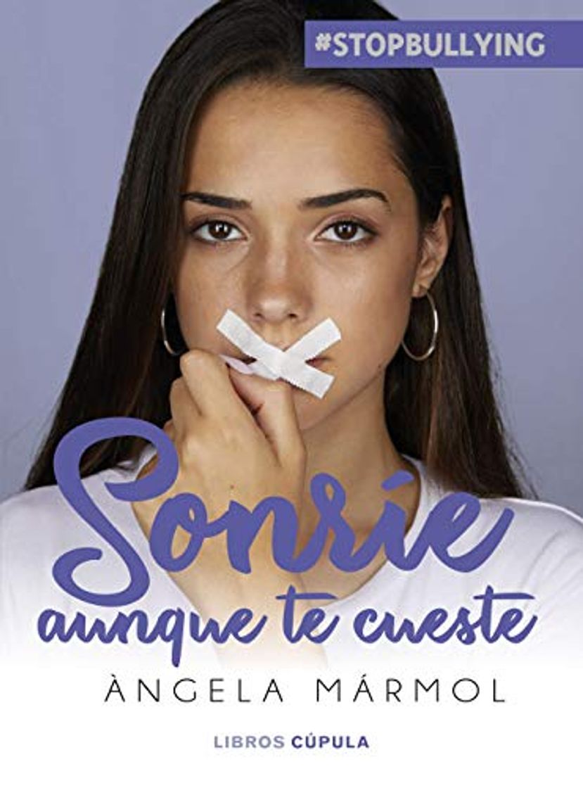 Libro Sonríe aunque te cueste: #stopbullying: 4