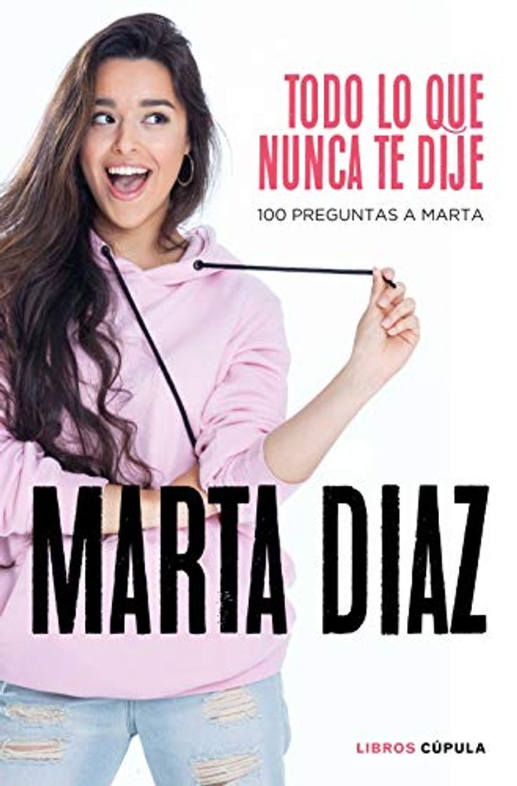 Libro Todo lo que nunca te dije: 100 preguntas a Marta: 4