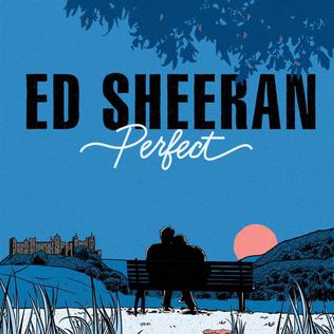 Canción ED SHEERan---PERFECT