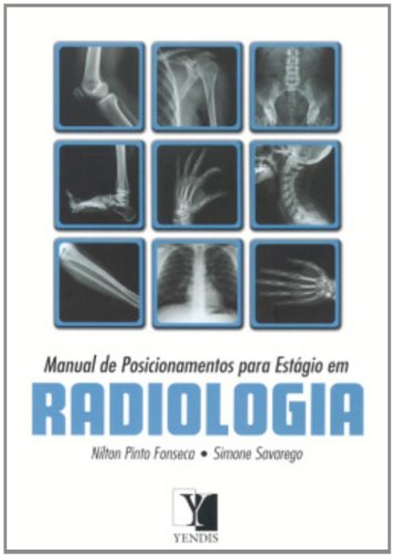 Libro Manual De Posicionamento Para Estágio Em Radiologia