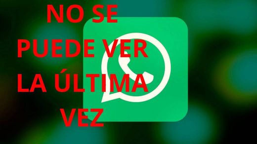 Fallo de WhatsApp - Última Vez