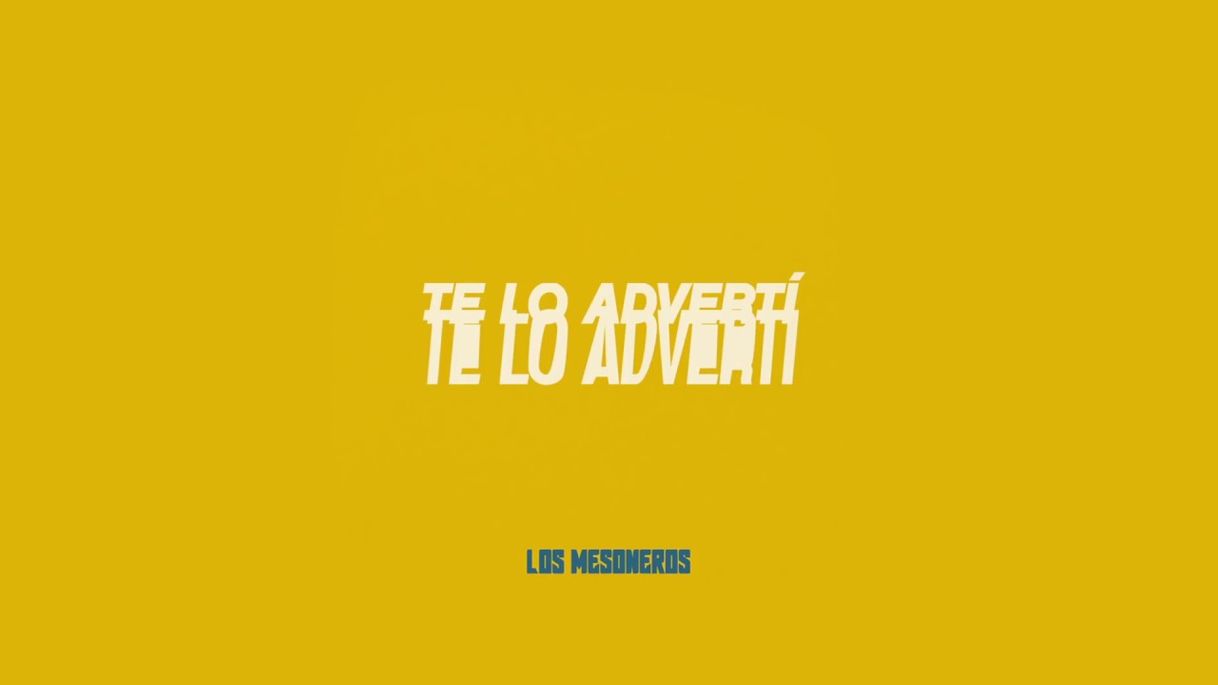 Moda LOS MESONEROS - TE LO ADVERTI [AUDIO OFICIAL]