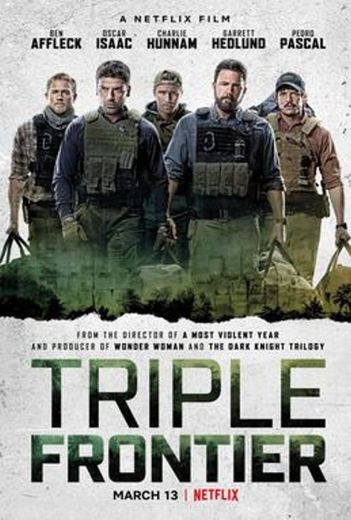 Triple Frontier | Netflix Official Site