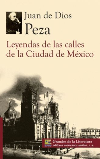 Leyendas de las calles de la Ciudad de México- Juan de D. P.