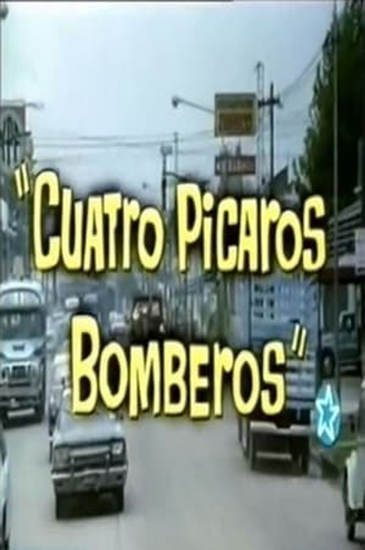 Película Cuatro pícaros bomberos