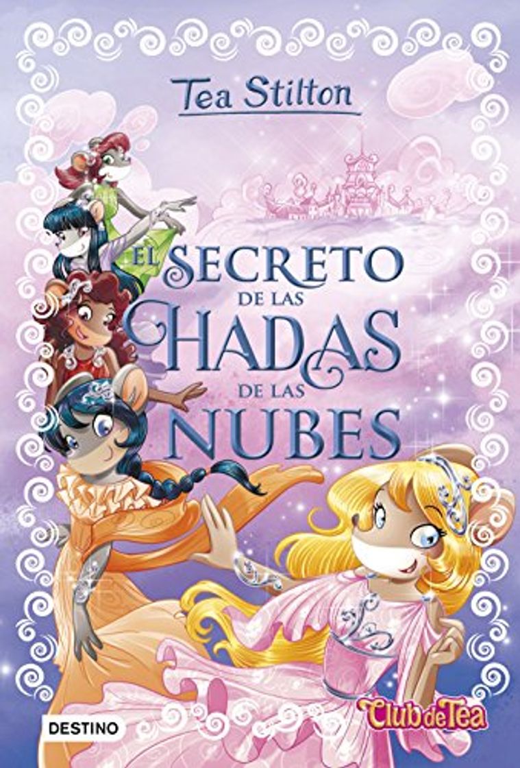 Books El secreto de las hadas de las nubes: Tea Stilton Especial 3