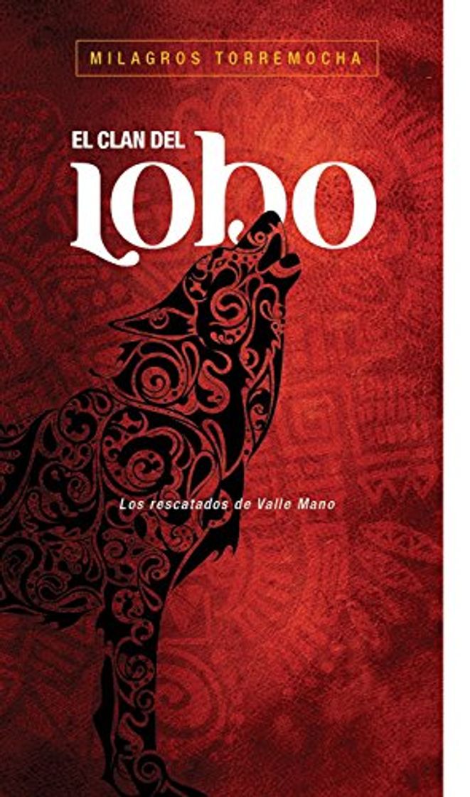 Book El Clan del Lobo: Los rescatados de Valle Mano