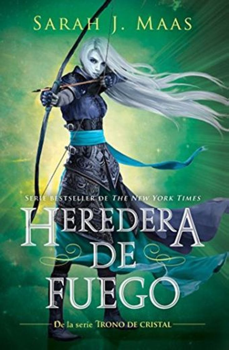 Libros Trono de Cristal #3. Heredera del Fuego