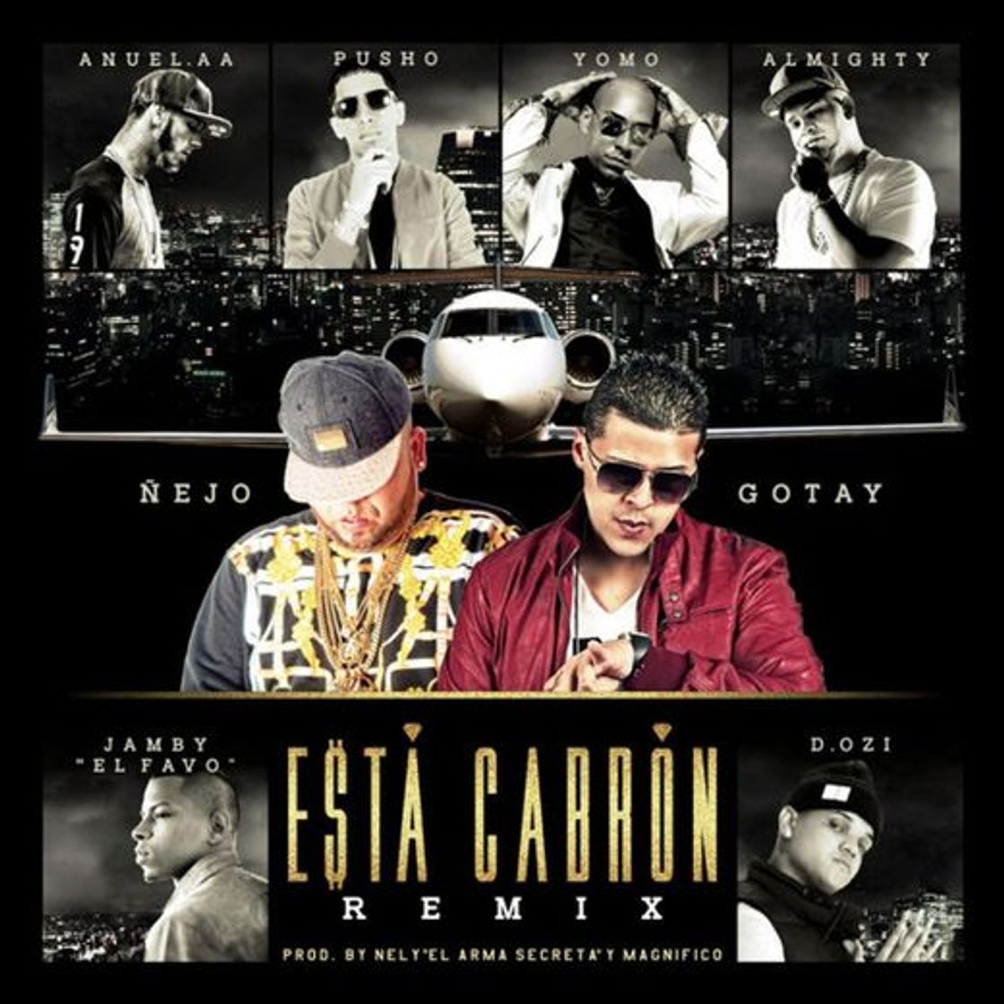 Music Esta Cabron (Remix) [feat. Anuel Aa, Yomo, Pusho, Almighty, D.Ozi & Jamby "El Favo"]