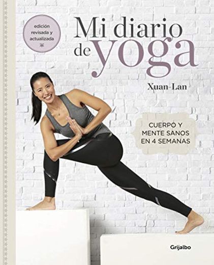 Mi diario de yoga: Cuerpo y mente sanos en 4 semanas