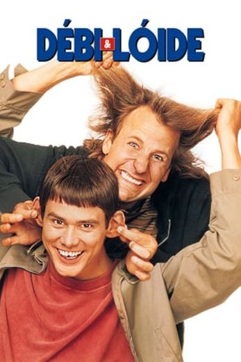 Dumb and Dumber