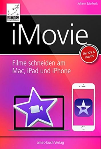 iMovie: Filme schneiden am Mac, iPhone und iPad - für macOS und