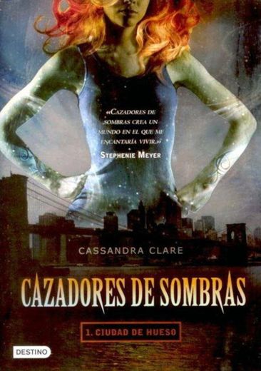 Cazadores de Sombras: Ciudad de Hueso