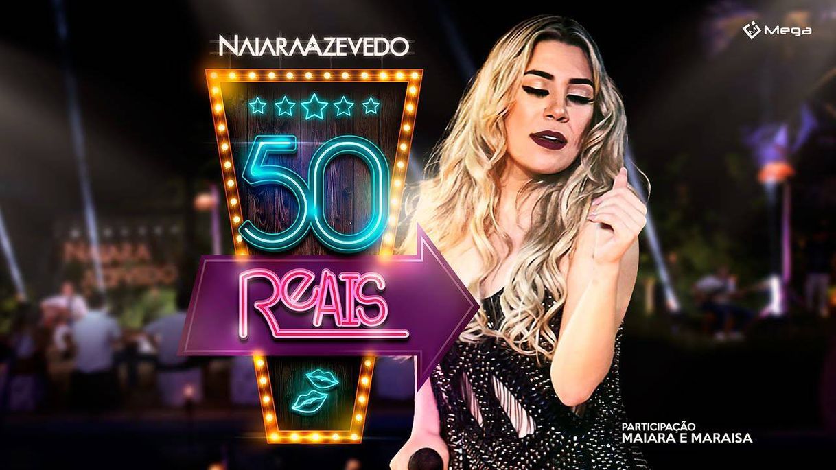 Canción Naiara Azevedo 50 Reais 