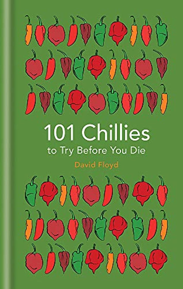 Product 101 Chillies to Try Before You Die