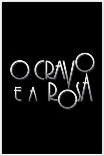 O Cravo e a Rosa