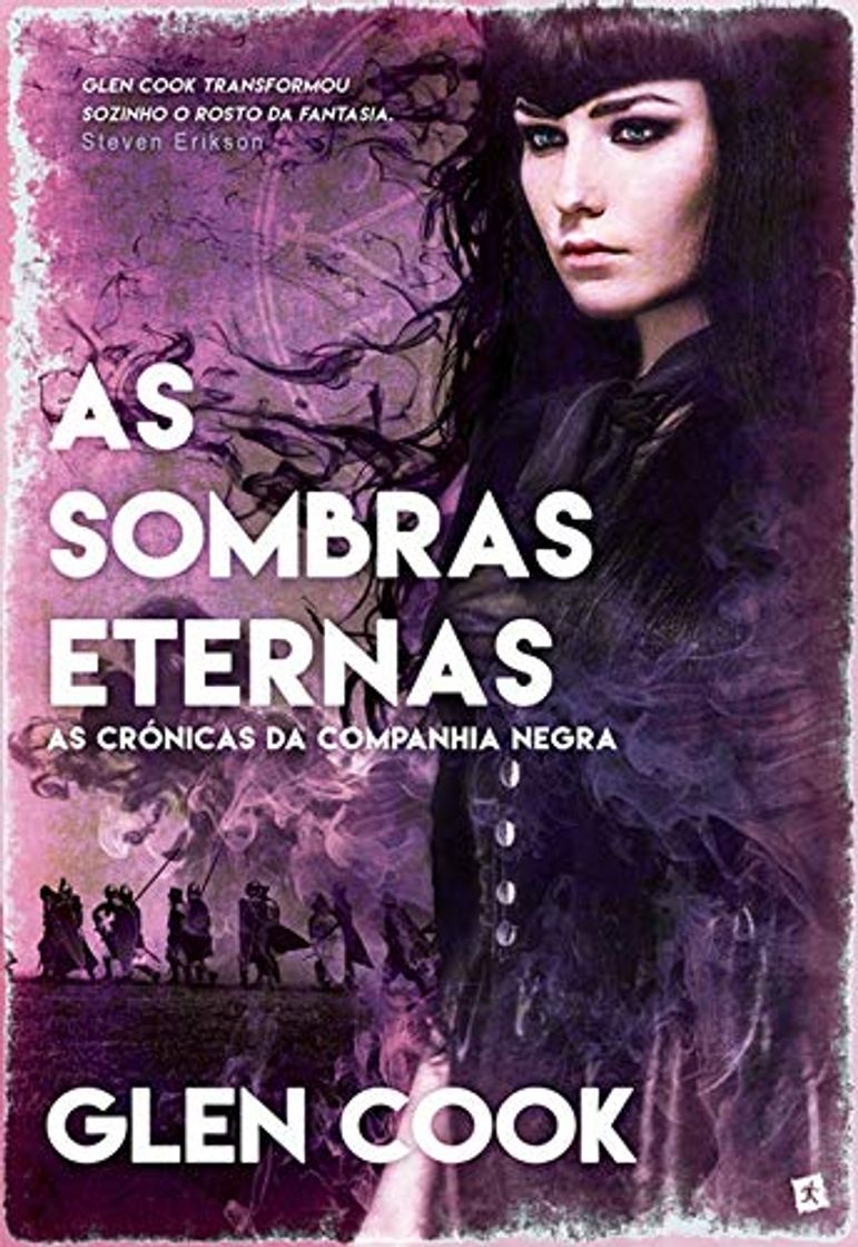 Libro As Sombras Eternas  As Crónicas da Companhia Negra