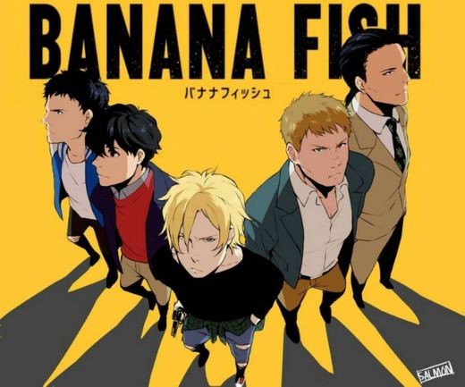 Banana Fish.