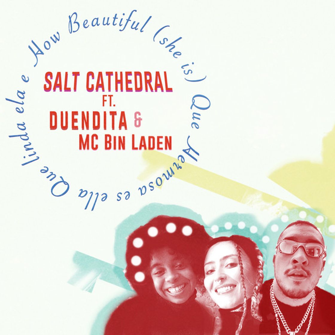 Canción How Beautiful (she is) (feat. duendita & MC Bin Laden)