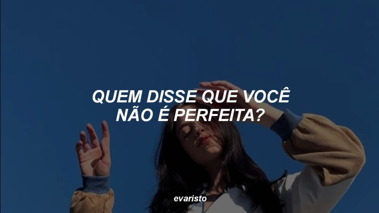 Music escute essa música quando a sua autoestima estiver baixa 