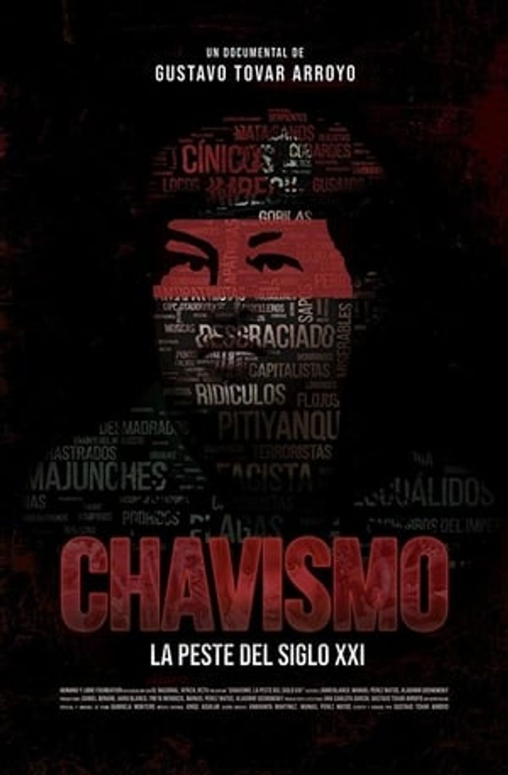 Película Chavismo: La peste del siglo XXI