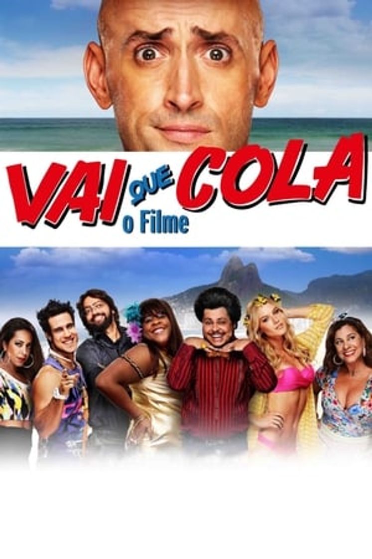 Película Vai Que Cola: O Filme