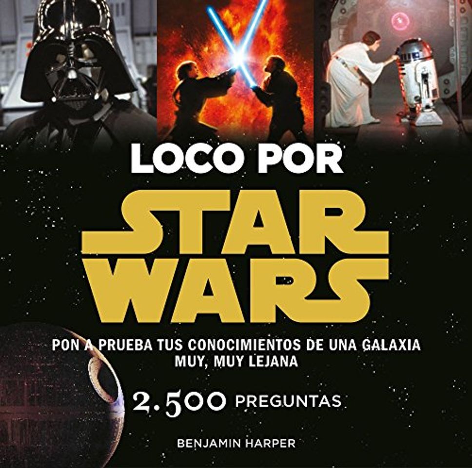 Book Loco por Star Wars: Pon a prueba tus conocimientos de una galaxia