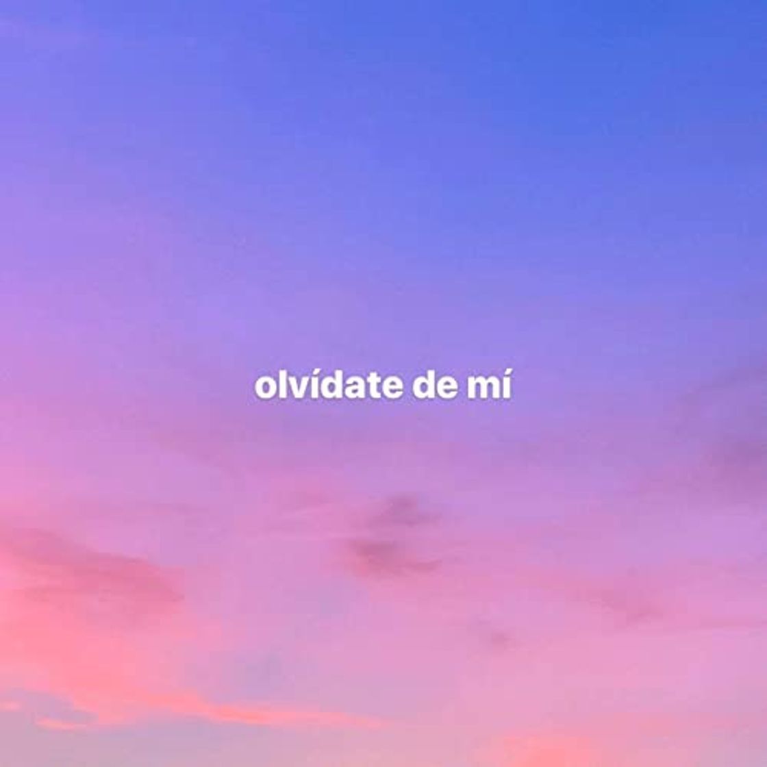 Music olvídate de mí