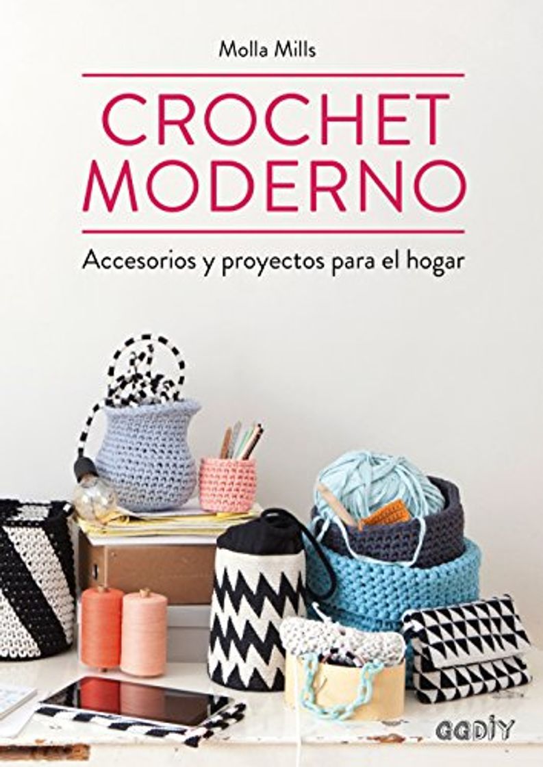 Place Crochet moderno: Accesorios y proyectos para el hogar