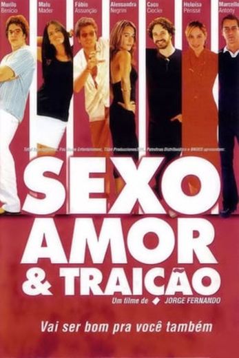 Sexo, Amor e Traição