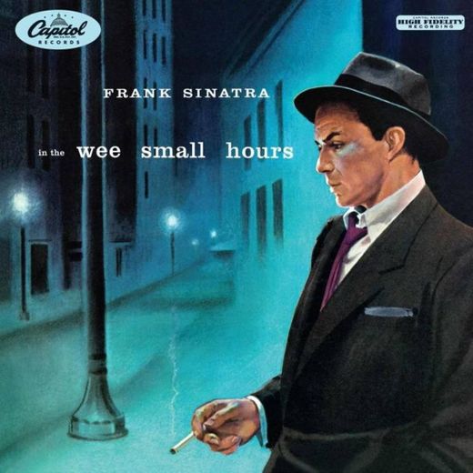 Frank Sinatra - In the wee small hours (1955)