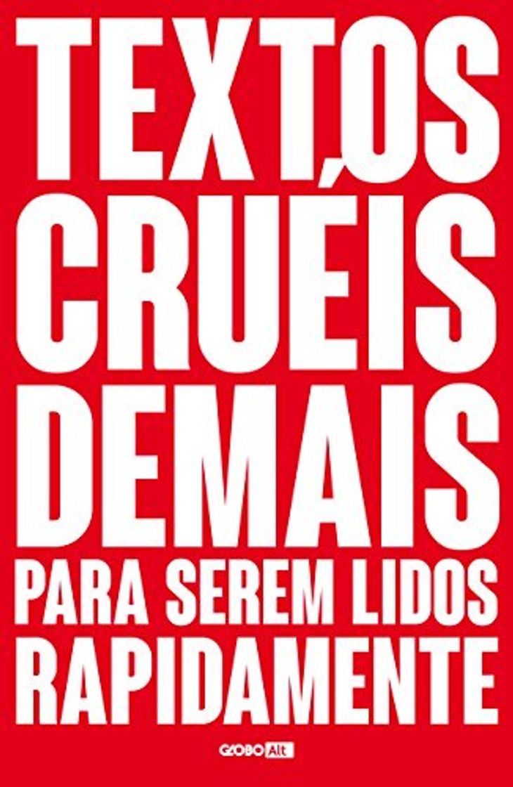 Book Textos cruéis demais para serem lidos rapidamente