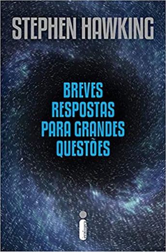 Breves respostas para grandes questões, de Stephen Hawking

