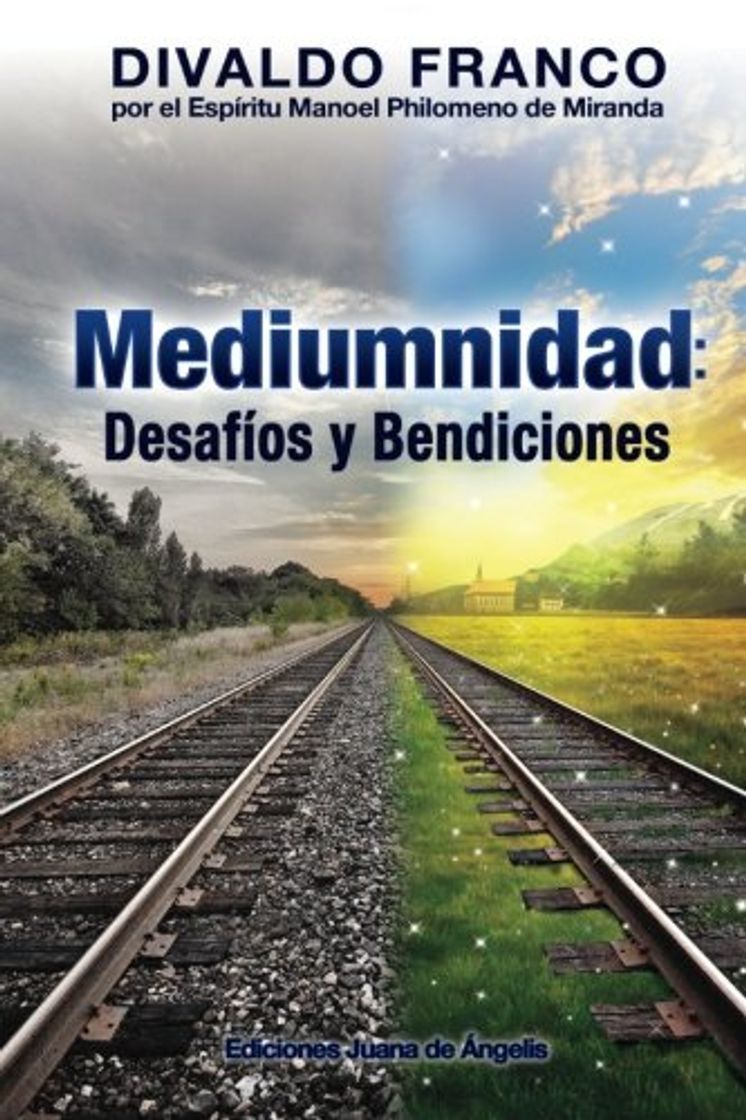 Book Mediumnidad: Desafíos y Bendiciones