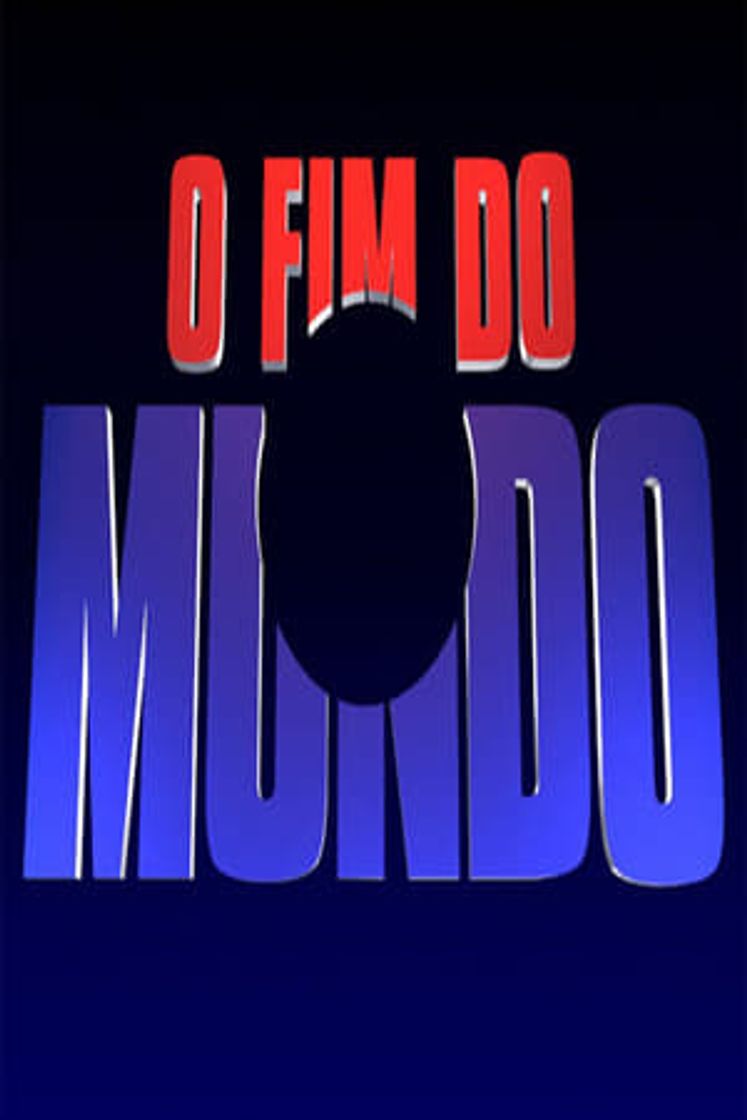 Serie O Fim do Mundo