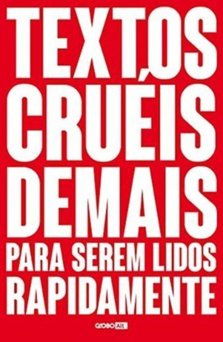 Libro Textos cruéis demais para serem lidos rapidamente