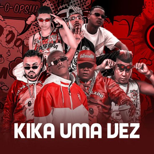 Kika uma Vez - Brega Funk Remix