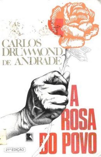 Carlos Drummond de Andrade: A Rosa do Povo