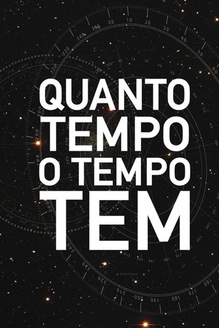 Movie Quanto Tempo o Tempo Tem