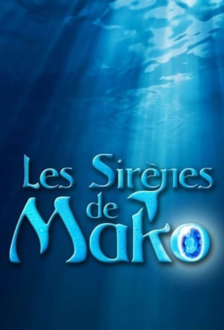 Serie Las sirenas de Mako