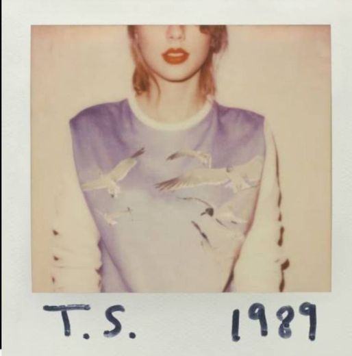 1989   By: Taylor Swift