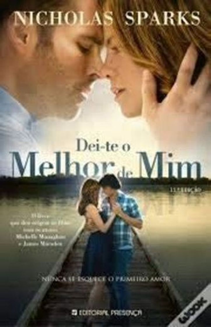 Book Dei-te o Melhor de Mim  Nicholas Sparks