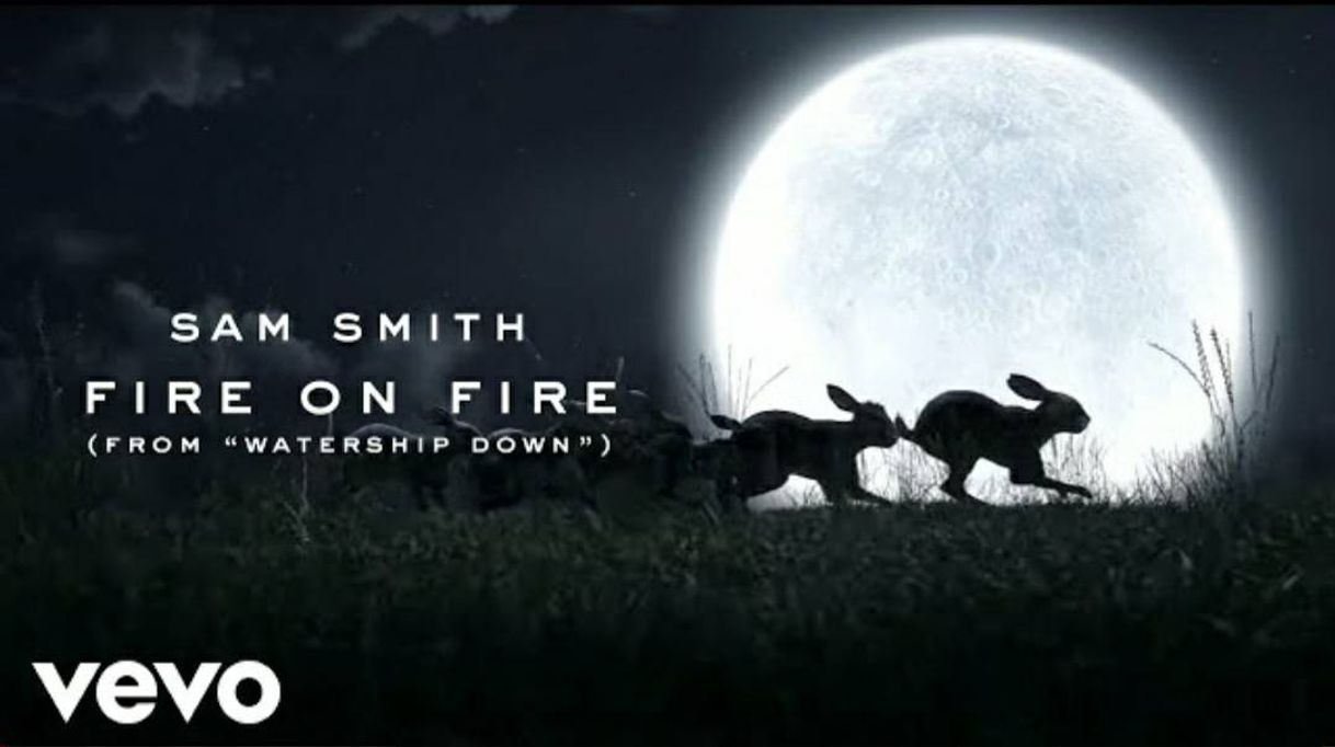 Canción Sam Smith - Fire On Fire (From "Watership Down") - YouTube