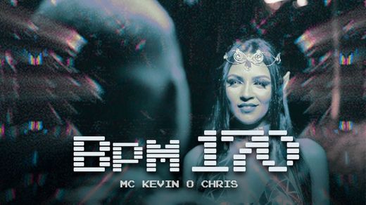 Kevin O Chris - BPM 170 (Clipe Oficial) - YouTube