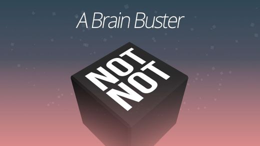 Not Not - A Brain-Buster