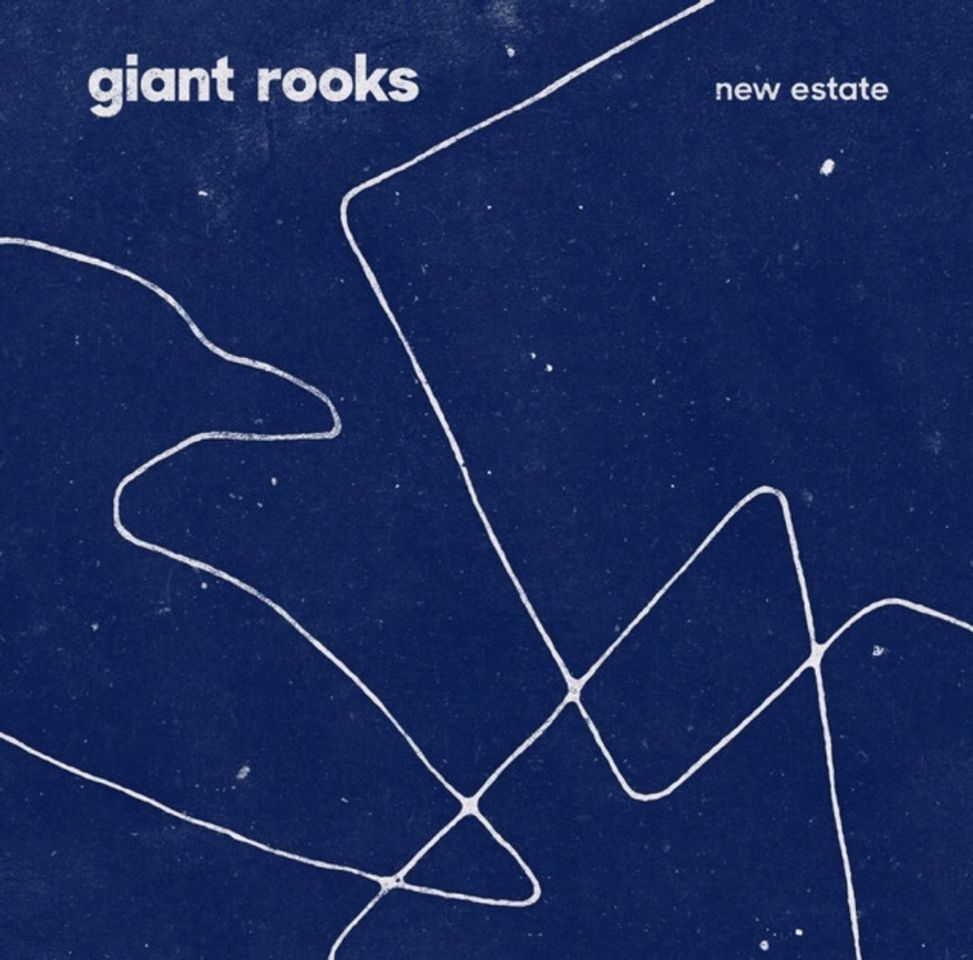 Canción Giant Rooks - New Estate 