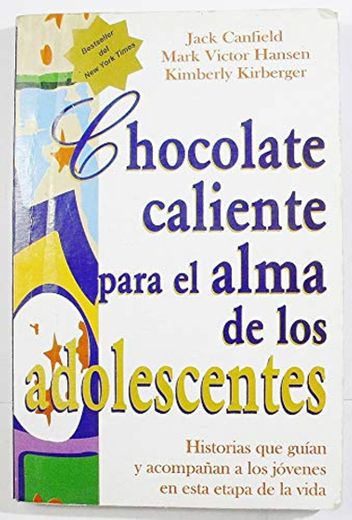 Chocolate Caliente Para El Alma de Los Adolescente