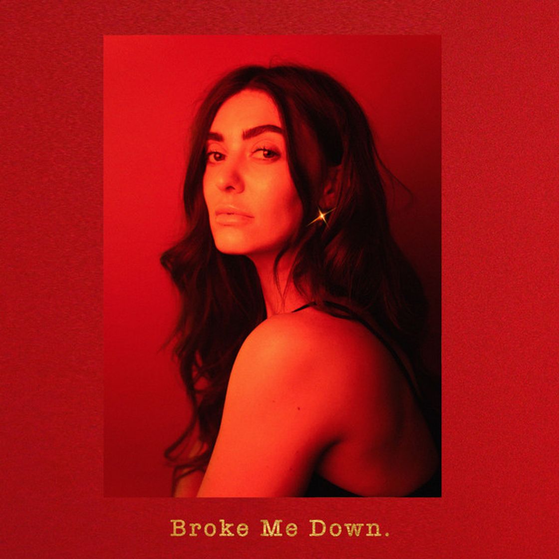 Canción Broke Me Down