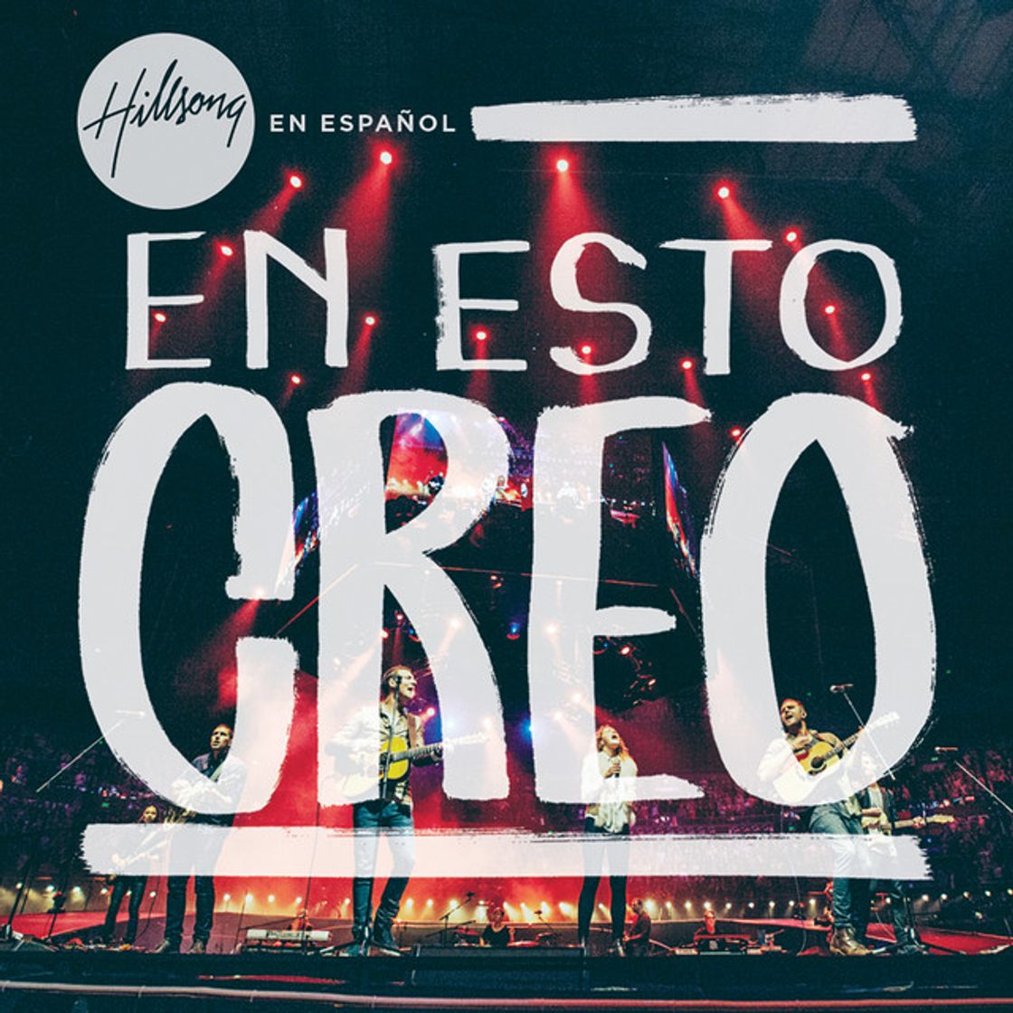 Canciones En Esto Creo (El Credo) - Live